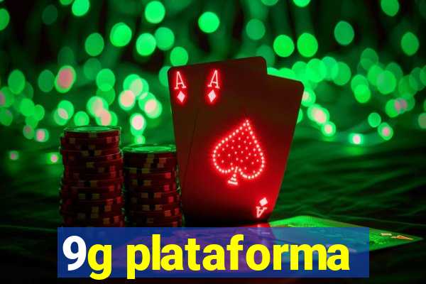 9g plataforma